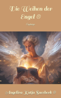 Die Weihen der Engel: Engelenergie(Die Weihen Der Engel (R))