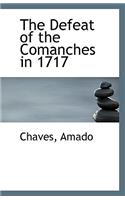 The Defeat of the Comanches in 1717