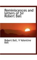 Reminiscences and Letters of Sir Robert Ball