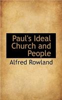 Paul's Ideal Church and People