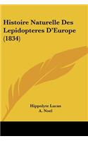 Histoire Naturelle Des Lepidopteres D'Europe (1834)