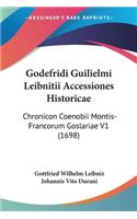 Godefridi Guilielmi Leibnitii Accessiones Historicae