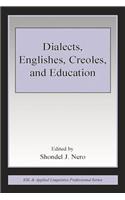 Dialects, Englishes, Creoles, and Education