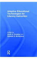 Adaptive Educational Technologies for Literacy Instruction