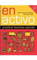 En Activo: Practical Business Spanish