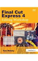 Final Cut Express 4 Editing Workshop