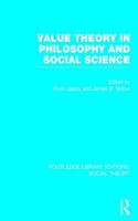 Value Theory in Philosophy and Social Science (Rle Social Theory)