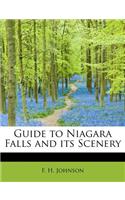 Guide to Niagara Falls and Its Scenery