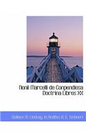Nonii Marcelli de Conpendiosa Doctrina Libros XX