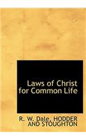 Laws of Christ for Common Life