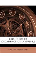 Grandeur et décadence de la guerre
