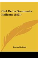 Clef De La Grammaire Italienne (1821)