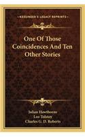 One Of Those Coincidences And Ten Other Stories
