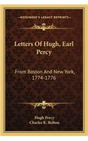 Letters Of Hugh, Earl Percy