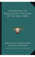 Convention Of Articulation Teachers Of The Deaf (1884)
