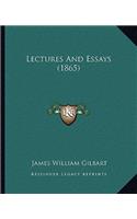 Lectures And Essays (1865): (English)