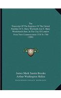 Transcript of the Registers of the United Parishes of S. Mary Woolnoth and S. Mary Woolchurch Haw, in the City of London