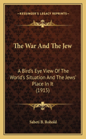 The War And The Jew