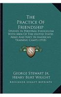 Practice Of Friendship