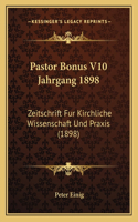 Pastor Bonus V10 Jahrgang 1898