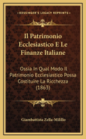 Il Patrimonio Ecclesiastico E Le Finanze Italiane