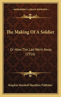Making Of A Soldier