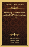 Anleitung Zur Deutschen Landes Und Volksforschung (1889)