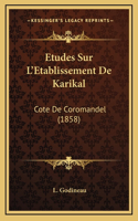 Etudes Sur L'Etablissement De Karikal