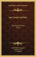 Jane, Joseph And John