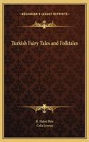 Turkish Fairy Tales and Folktales