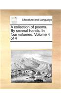 A Collection of Poems. by Several Hands. in Four Volumes. Volume 4 of 4
