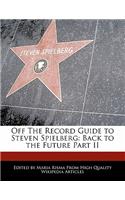 Off the Record Guide to Steven Spielberg