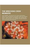 The Wrecking Crew Members: Glen Campbell, Phil Spector, Dr. John, Leon Russell, Carol Kaye, Jack Nitzsche, Hal Blaine, Jerry Cole, Barney Kessel,(English)