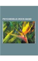 Psychedelic-Rock-Band: The Beatles, the Doors, the Byrds, Pink Floyd, Grateful Dead, Moby Grape, Nachtmystium, Blue Cheer, the Electric Prune(German)
