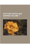 Scottish Notes and Queries Volume 1: (English)
