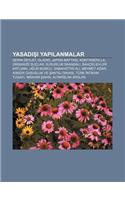 Yasad Yap Lanmalar: Derin Devlet, Gladio, Japon Mafyas, Kontrgerilla, Organize Suclar, Susurluk Skandal, Bahcelievler Katliam, U Ur Mumcu(Turkish)