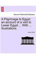 Pilgrimage to Egypt