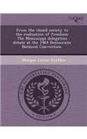 From the Closed Society to the Realization of Freedom: The Mississippi Delegation Debate at the 1964 Democratic National Convention
