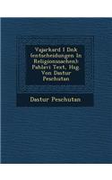 Vajarkard I D N K (Entscheidungen in Religionssachen): Pahlavi Text, Hsg. Von Dastur Peschutan