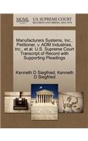 Manufacturers Systems, Inc., Petitioner, V. Adm Industries, Inc., et al. U.S. Supreme Court Transcript of Record with Supporting Pleadings