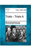 Trials - Trials a: (English)