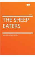 The Sheep Eaters: (English)