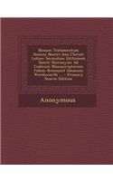Nouum Testamentum Domini Nostri Iesu Christi Latine