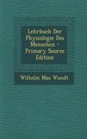 Lehrbuch Der Physiologie Des Menschen