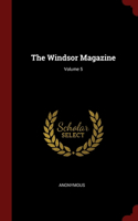 The Windsor Magazine; Volume 5