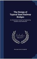 Design of Typical Steel Railway Bridges