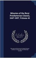 Minutes of the Bury Presbyterian Classis, 1647-1657, Volume 41