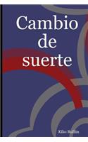 Cambio de suerte