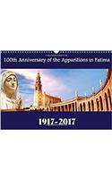 100th Anniversary of the Apparitions in Fatima 1917-2017 2017