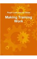 Making Training Work